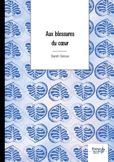 Aux blessures du coeur