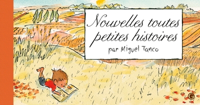 Nouvelles Toutes petites histoires