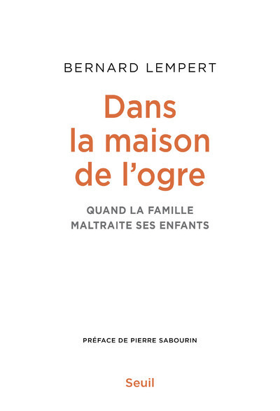 Dans la maison de l'ogre - Bernard Lempert