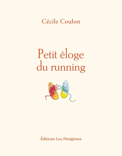 Petit éloge du running