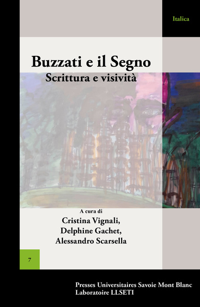 Buzzati E Il Segno. Scrittura E Visivita