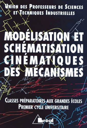 Modélisation et schématisation cinématiques des mécanismes Collectif