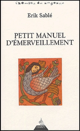 Petit manuel d'émerveillement