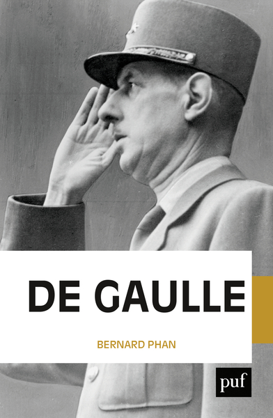 De Gaulle - Bernard Phan