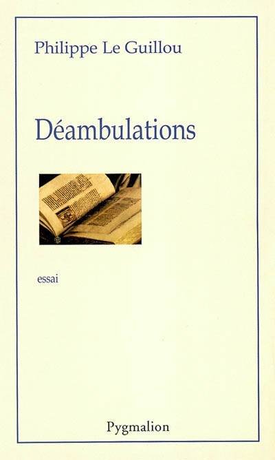 Déambulations Volume 1