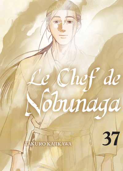 Le chef de Nobunaga Volume 37