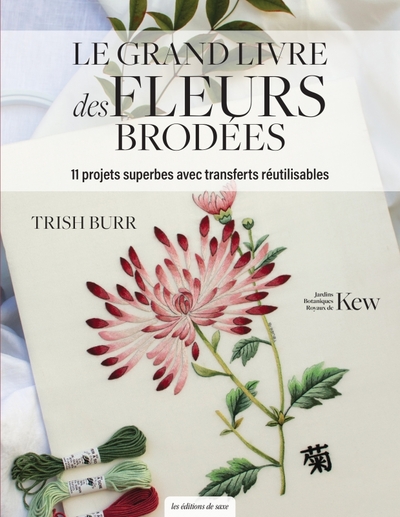 Le grand livre des fleurs brodées