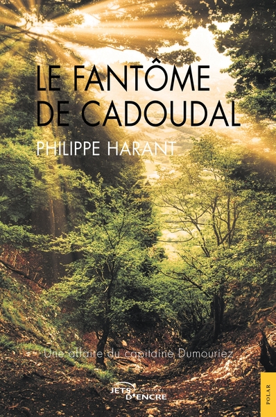 Le Fantôme de Cadoudal - Philippe Harant