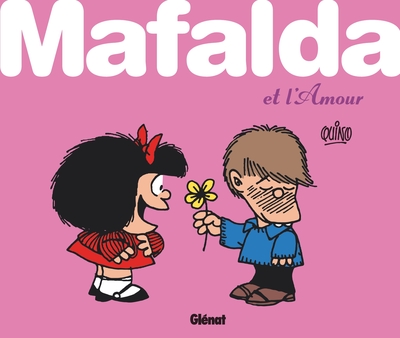 Mafalda Et L'Amour, Mafalda Et L'Amour