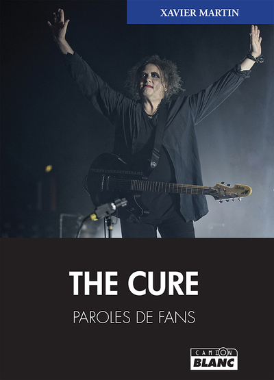 The Cure, Paroles De Fans