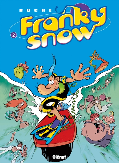 Franky Snow Volume 2 - Éric Buche