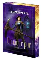 Mirrorverse - Un coeur pur