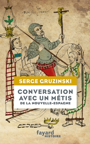 Conversation avec un métis de la Nouvelle-Espagne