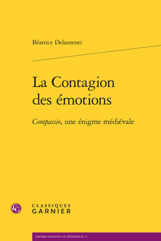 La Contagion Des Émotions, Compassio, Une Énigme Médiévale