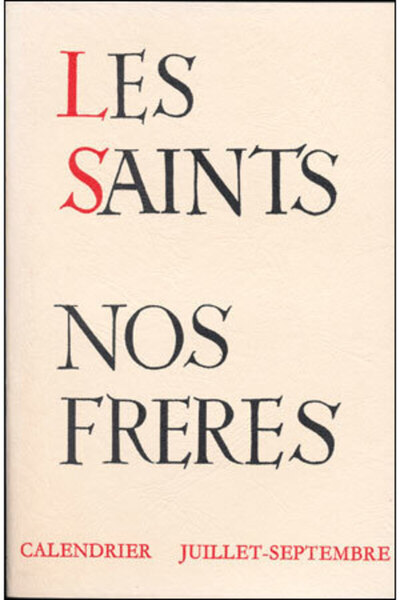 Les Saint nos frères - Volume 3 - Séverin Couneson