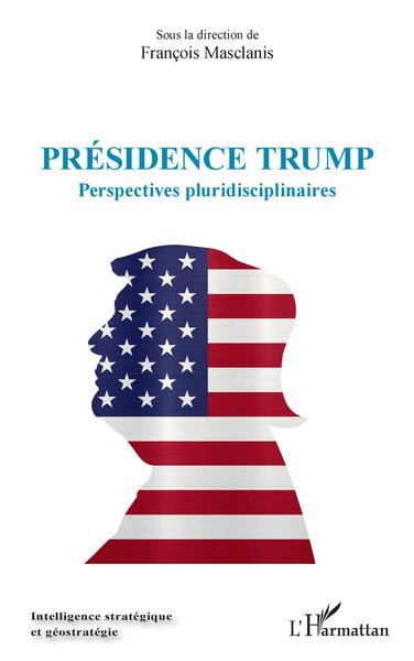 Présidence Trump - François Masclanis