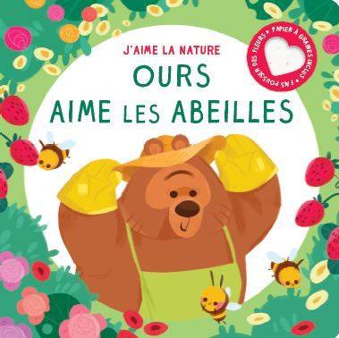 Ours aime les abeilles - Collectif