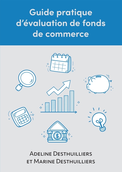 Guide pratique d'évaluation de fonds  de commerce