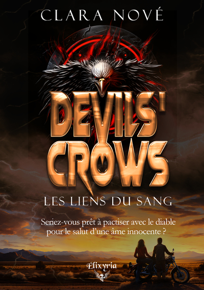 Devils' crows : les liens du sang