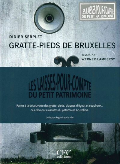 Les Laisses-Pour-Compte du Petit Patrimoine