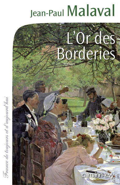 L'Or des Borderies - Jean-Paul Malaval