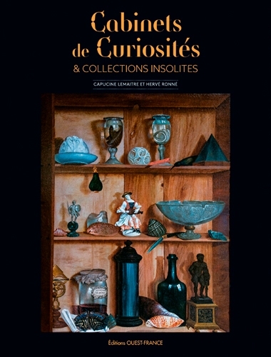 Cabinets de curiosités et collections insolites de Bretagne - Capucine Lemaître