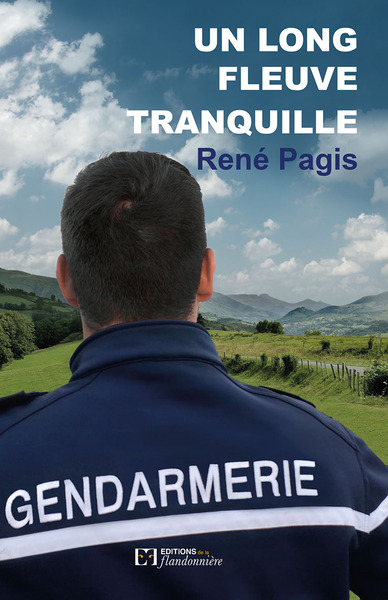 Un Long Fleuve Tranquille - Rene Pagis