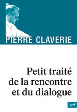 Petit traité de la rencontre et du dialogue