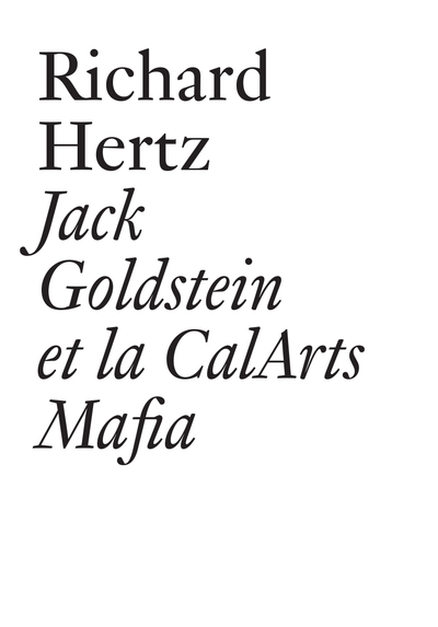 Jack Goldstein et la CalArts Mafia