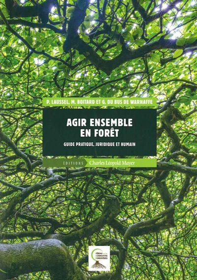 Guide méthodologique pour agir ensemble en forêt