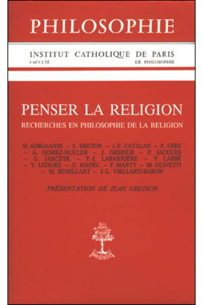 Penser La Religion Recherches En Philosophie De La Religion