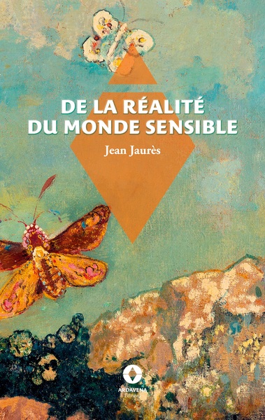 De La Réalité Du Monde Sensible, -