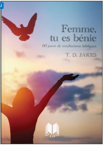 Femme, tu es bénie