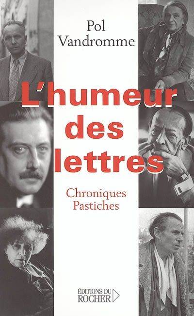 L'Humeur des lettres - Pol Vandromme