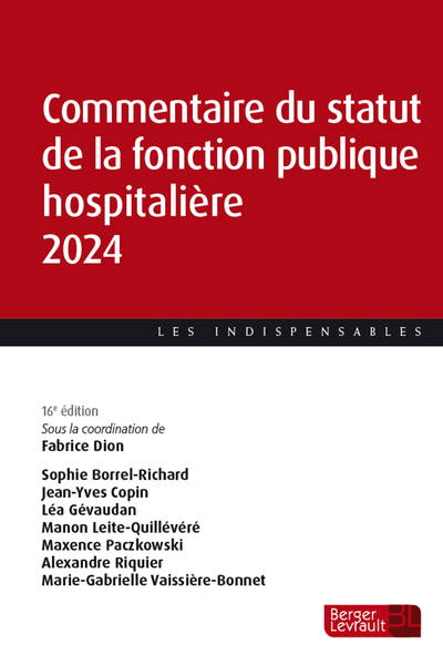 Commentaire du statut de la fonction publique hospitalière 2024 (16e éd.)