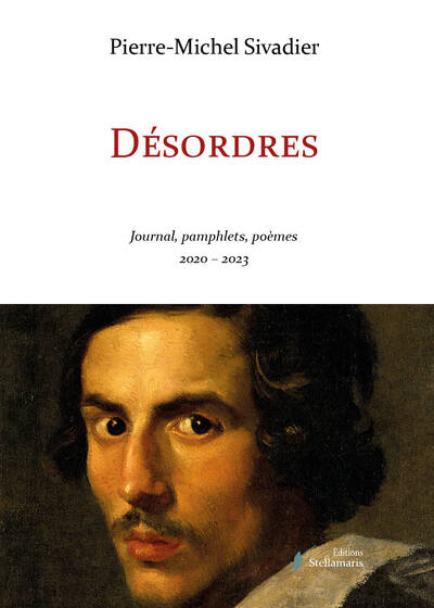 Désordres - Pierre-Michel Sivadier