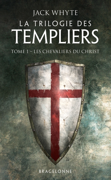 La Trilogie des Templiers Volume 1