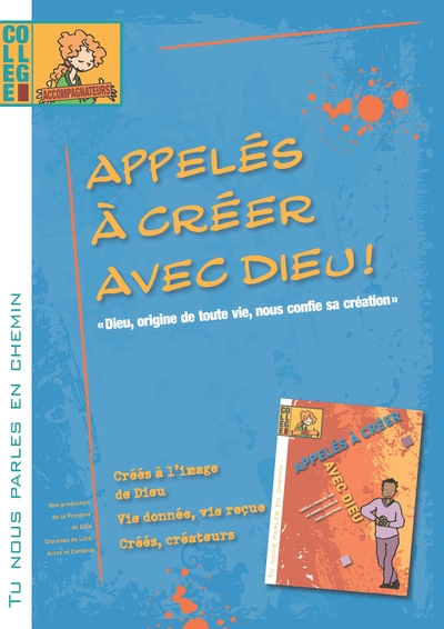 Tu nous parles en chemin - Collège - Appelés à créer avec Dieu - Animateur