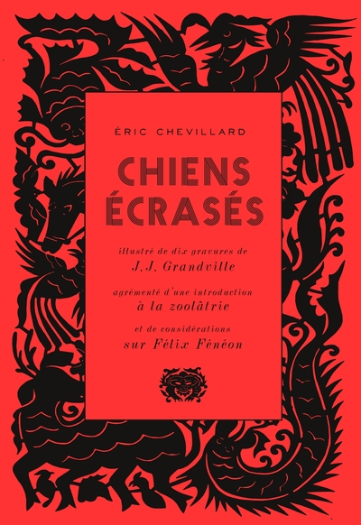 Chiens écrasés - Éric Chevillard