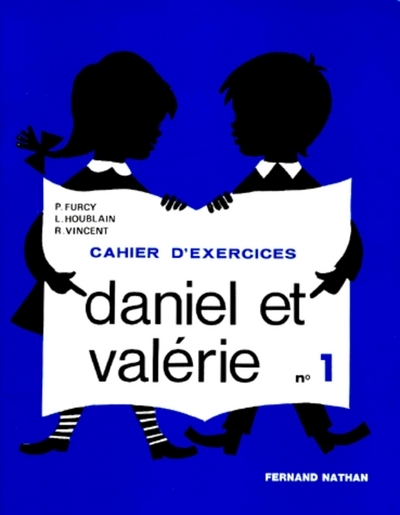 Daniel et Valérie - exercices 1 - CP - Raymond Vincent