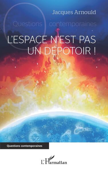 L'espace n'est pas un dépotoir !