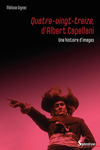 Quatre-Vingt-treize, d'Albert Capellani