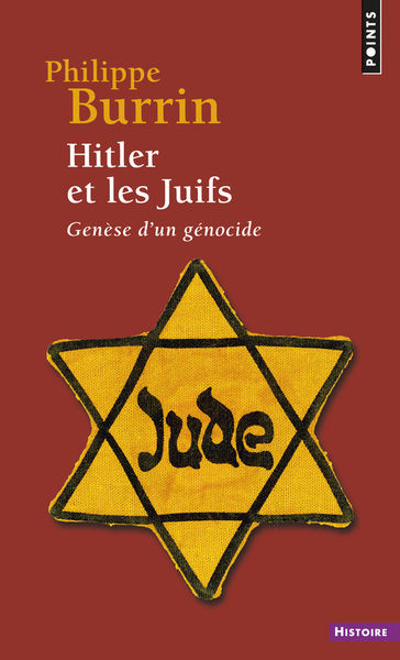 Hitler et les juifs - Philippe Burrin