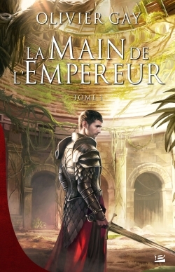 La main de l'empereur Volume 1