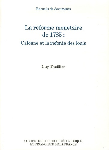 La réforme monétaire de 1785