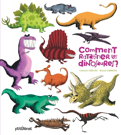 Comment ratatiner les dinosaures - Comment Ratatiner Les Dinosaures ?