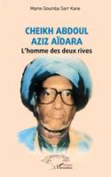 Cheikh Abdoul Aziz Aïdara - Mame Goumba Sarr Kane