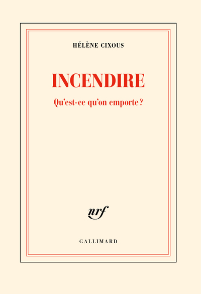 Incendire - Hélène Cixous