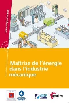 Maîtrise De L'Énergie Dans L'Industrie Mécanique - Ameye Thierry