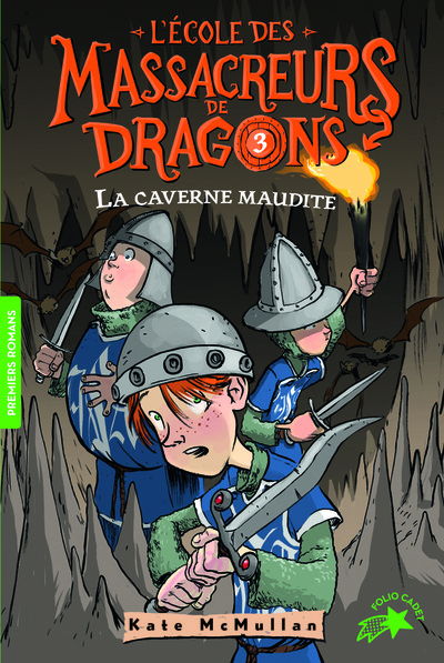 L'Ecole des Massacreurs de Dragons Volume 3